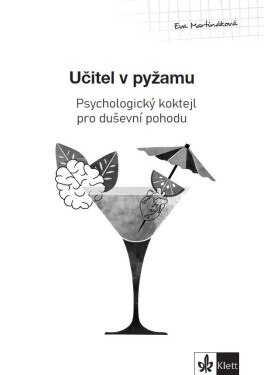 Psychologický průvodce II. díl Učitel pyžamu Eva Martináková