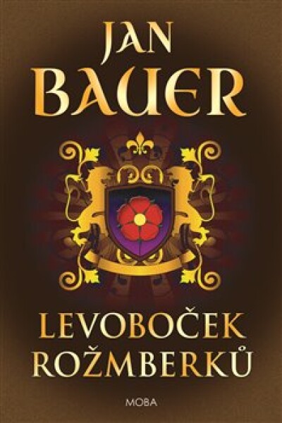 Levoboček Rožmberků - Jan Bauer