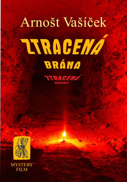 ZTRACENÁ BRÁNA - Arnošt Vašíček