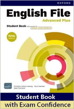 English File Fifth Edition Advanced Plus Student´s Book with access to Exam Confidence - Christina Latham-Koenig