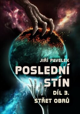 Poslední stín 3 - Jiří Pavelek - e-kniha