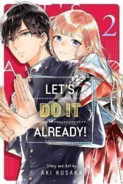 Let´s Do It Already! Aki Kusaka