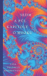 Sedem a pol kapitoly o mozgu (slovensky) - Barrett Lisa Feldman