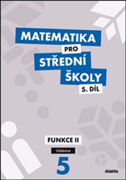 Matematika pro 5.díl Učebnice