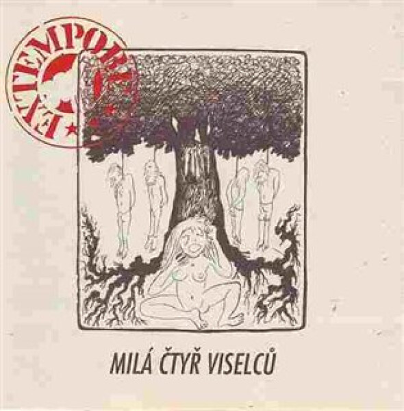 Milá čtyř viselců Extempore