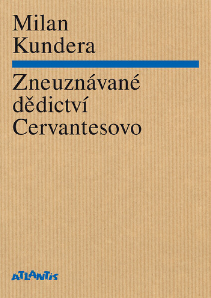 Zneuznávané dědictví Cervantesovo