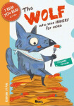 The Wolf Who Was Hungry for More - Peter S. Milan