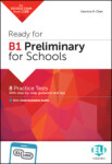 Ready for B1 Preliminary for Schools Practice Tests with Downloadable Audio Tracks and Answer Key - M. Valentina Chen