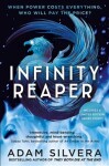 Infinity Reaper Adam Silvera