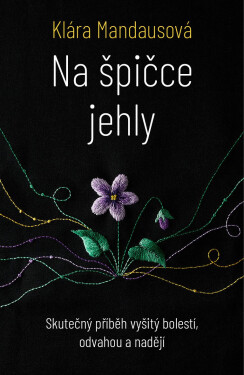 Na špičce jehly - Klára Mandausová