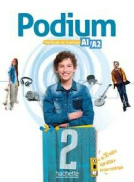 Podium 2 Livre de l'élève