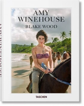 Amy Winehouse: Blake Wood - Nancy Jo Sales