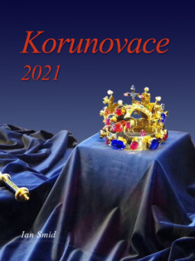 Korunovace 2021 - Ian Smid - e-kniha