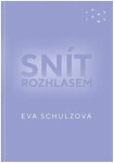 Snít rozhlasem Eva Schulzová