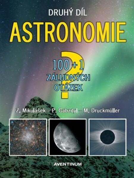 Astronomie 100+1 záludných otázek