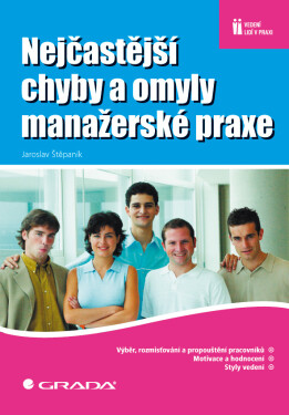 Nejčastější chyby a omyly manažerské praxe - Jaroslav Štěpaník
