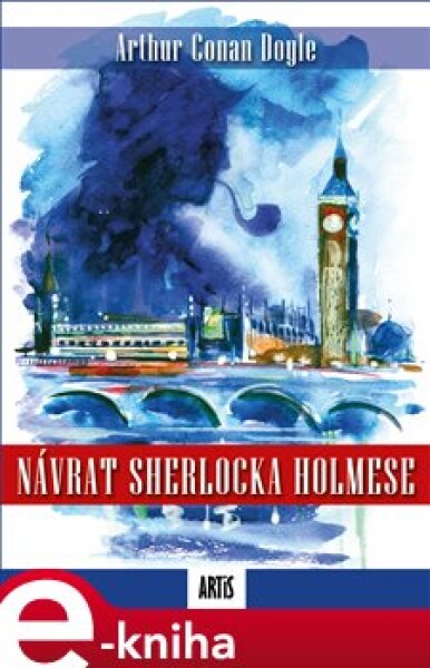 Návrat Sherlocka Holmese - Arthur Conan Doyle e-kniha