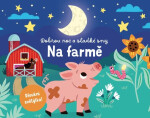 Dobrou noc a sladké sny Na farmě - kolektiv
