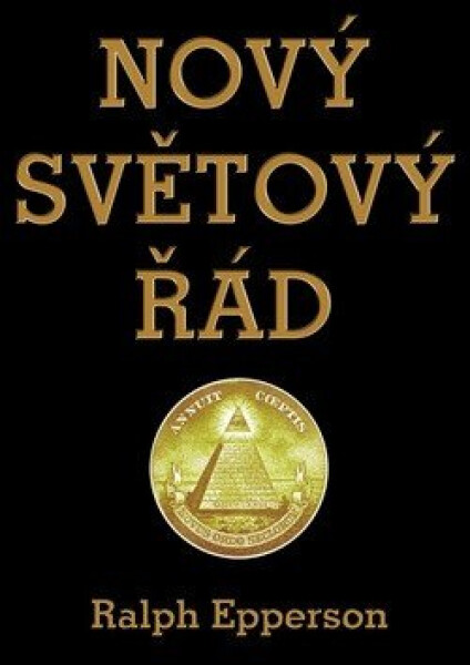 Nový Světový řád - Ralph Epperson