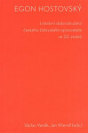 Egon Hostovský. Literární dobrodružství českého židovského spisovatele ve 20. století