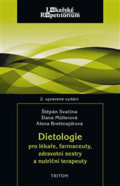 Dietologie pro lékaře, farmaceuty - kolektiv autorů