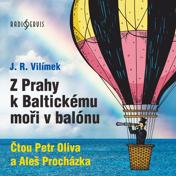 Z Prahy k Baltickému moři v balónu - Josef Richard Vilímek - audiokniha