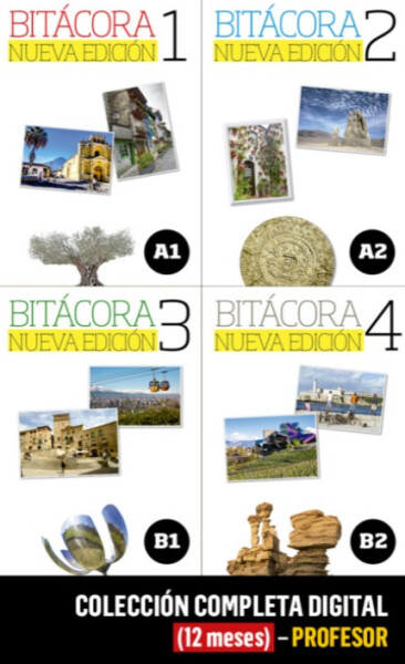 Bitácora 1-4 Nueva Ed. (A1-B2) – Colección completa – Profesor (12 měsíců)