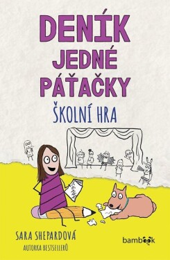 Deník jedné páťačky Školní hra Sara