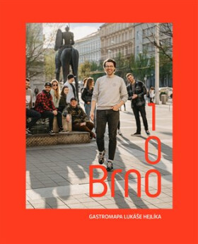 Brno 100 Gastromapa Lukáše Hejlíka - Lukáš Hejlík