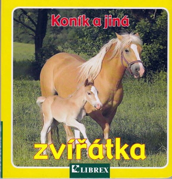 Koník a jiná zvířátka - leporelo