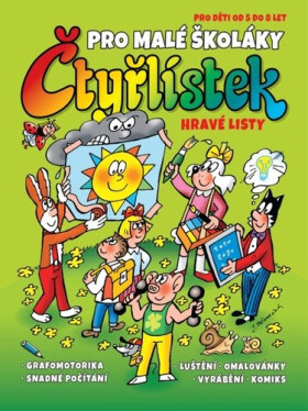 Čtyřlístek pro malé školáky - Hravé listy pro děti od 5 do 8 let - Jaroslav Němeček
