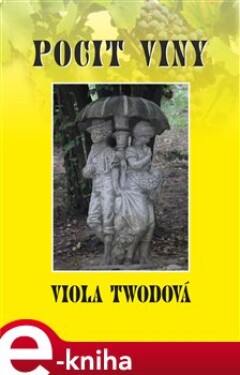 Pocit viny - Viola Twodová e-kniha