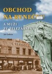 Obchod na rynečku a muži ze železářství - Jan Johna