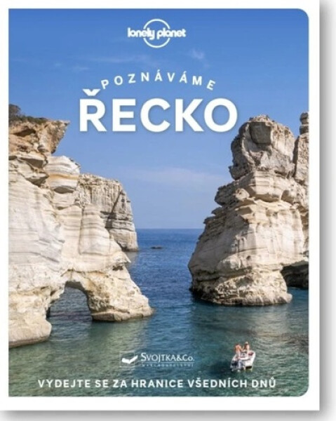 Poznáváme Řecko - Lonely Planet - kolektiv