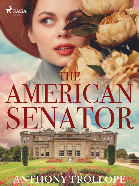 The American Senator - Anthony Trollope