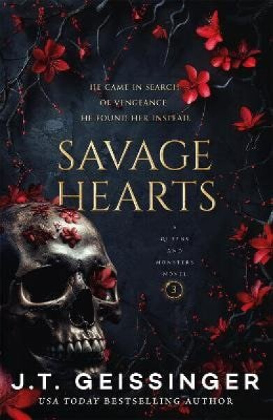 Savage Hearts - J. T. Geissinger