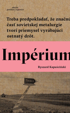 Impérium - Ryszard Kapuściński