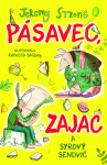 Pásavec, zajac a syrový sendvič (1. diel)