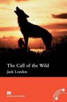 Macmillan Readers Pre-Intermediate: Call of Wild - Jack London