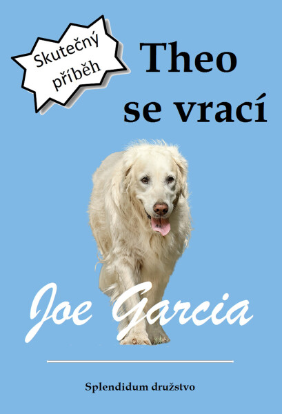Theo se vrací - Joe Garcia
