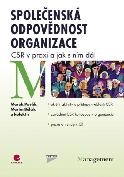 Společenská odpovědnost organizace - Marek Pavlík, Martin Bělčík