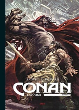 Conan Cimmerie Svazek IV., Robert Howard
