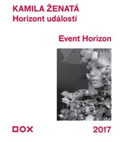 Horizont událostí Event Horizon Kamila Ženatá