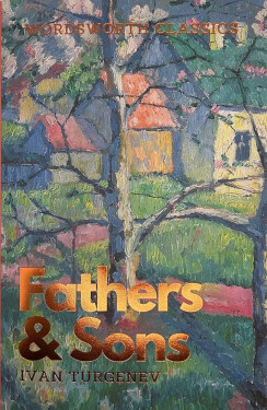 Fathers And Sons - Ivan Sergejevič Turgeněv