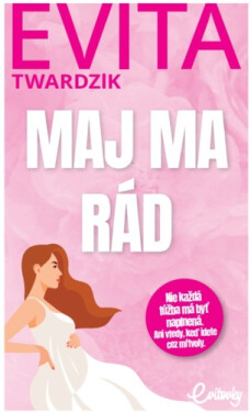 Maj ma rád - Evita Twardzik