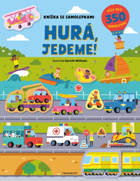 Knížka se samolepkami - Hurá, jedeme! - Joli Hannah