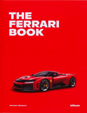 The Ferrari Book - Michael Kockritz