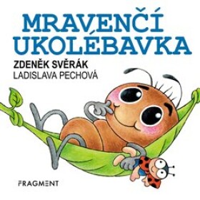 Zdeněk Svěrák Mravenčí ukolébavka, Zdeněk Svěrák