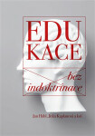 Edukace bez indoktrinace - Jan Hábl, Jitka Kaplanová