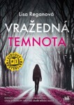 Vražedná temnota - Lisa Reganová - e-kniha